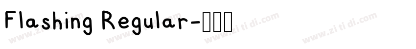 Flashing Regular字体转换